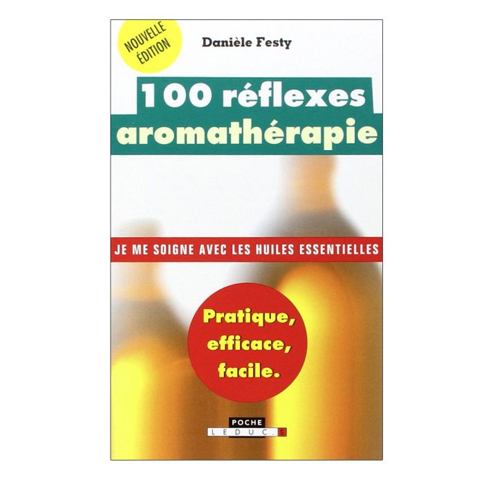 AROMATHERAPIE 100 REFLEXES 2019