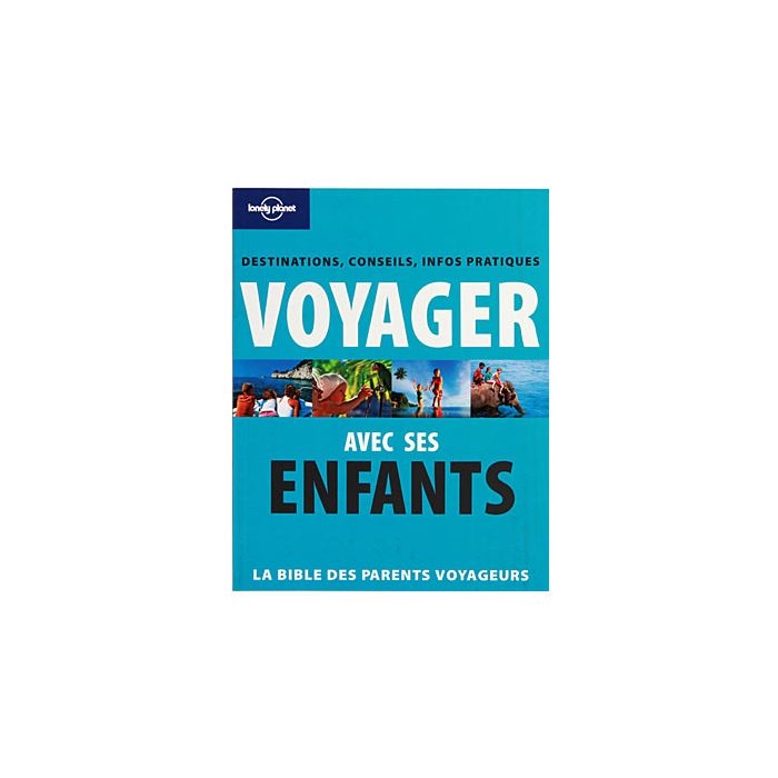 VOYAGER AVEC SES ENFANTS reimp09.13