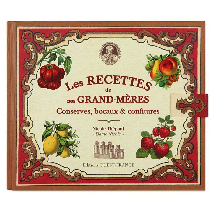 LES RECETTES DE NOS GRANDS MERES