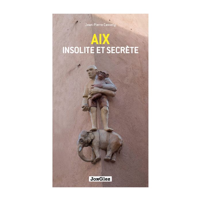 166 AIX INSOLITE ET SECRETE >10240770