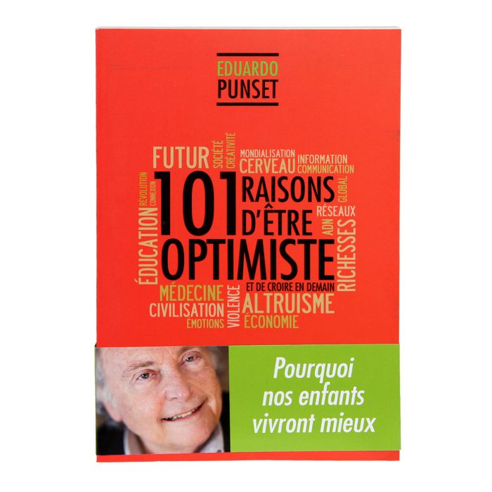 101 RAISONS D'ETRE OPTIMISTE