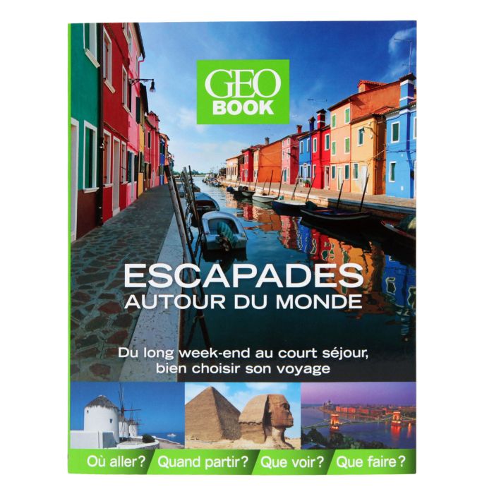 ESCAPADES AUTOUR DU MONDE GEO