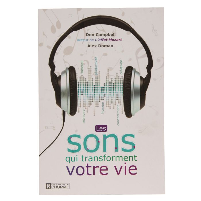 LES SONS QUI TRANSFORMENT NOTRE VIE