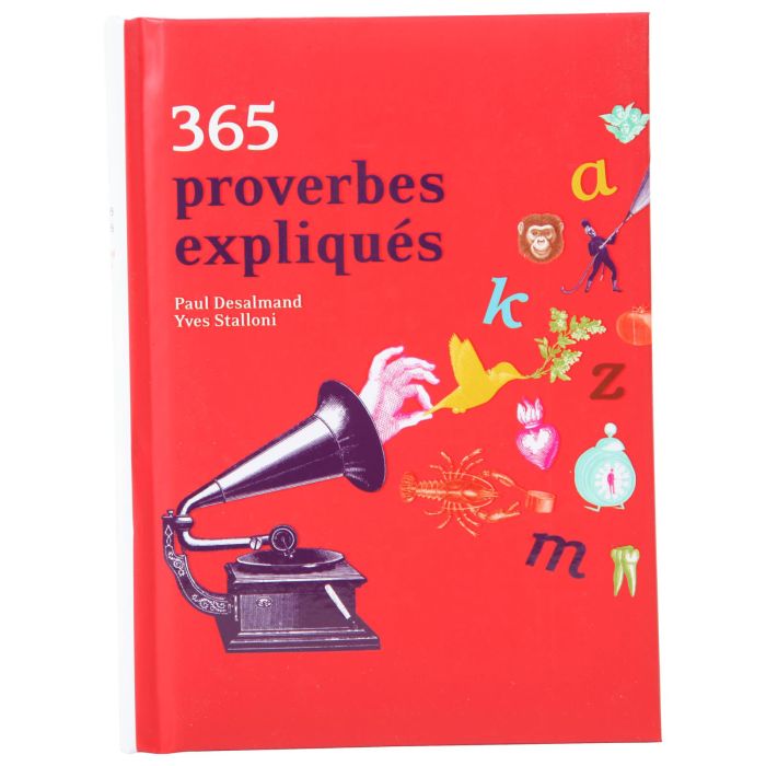 365 PROVERBES EXPLIQUES