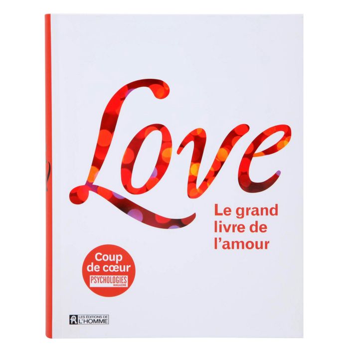 LOVE LE GRAND LIVRE DE L'AMOUR