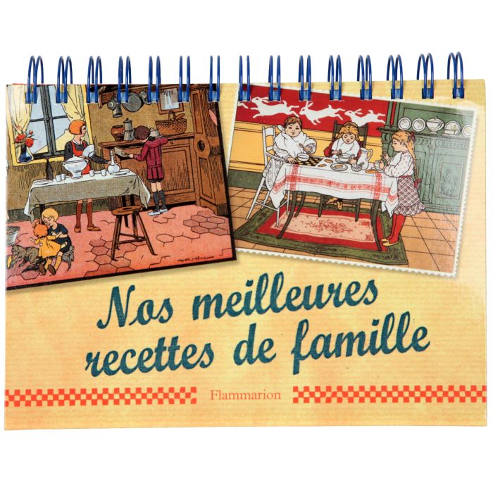 NOS MEILLEURES RECETTES DE FAMILLE