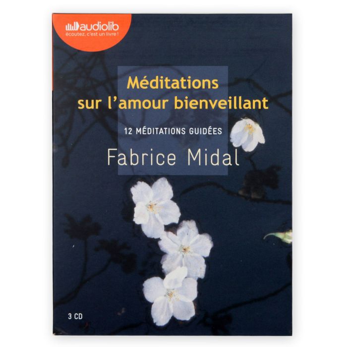 MEDITATION SUR L'AMOUR BIENVEILLANT