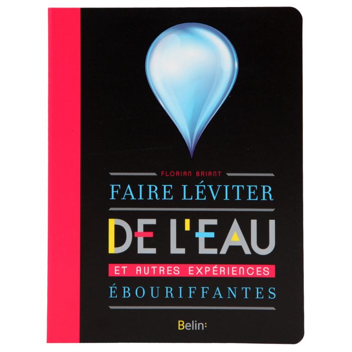 FAIRE LEVITER DE L'EAU
