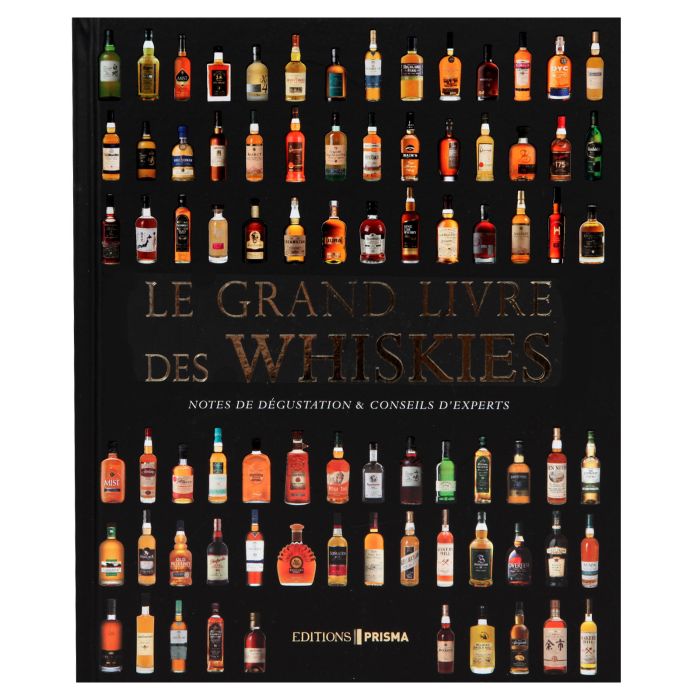 WHISKIES LE GRAND LIVRE DES >10241350