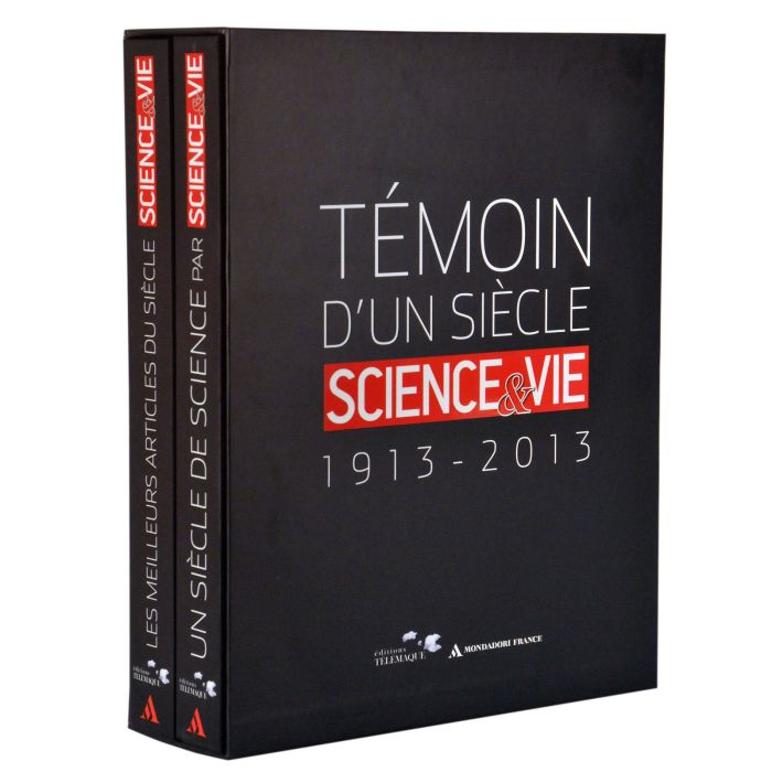 TEMOIN D'UN SIECLE SCIENCE ET VIE