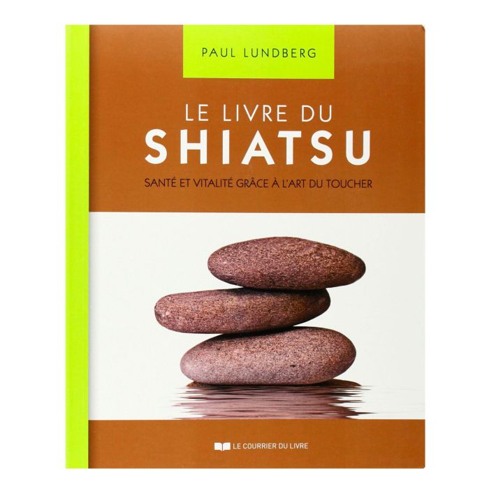 LE LIVRE DU SHIATSU