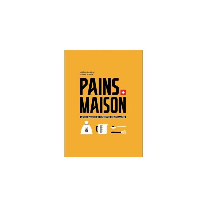 Pains maison