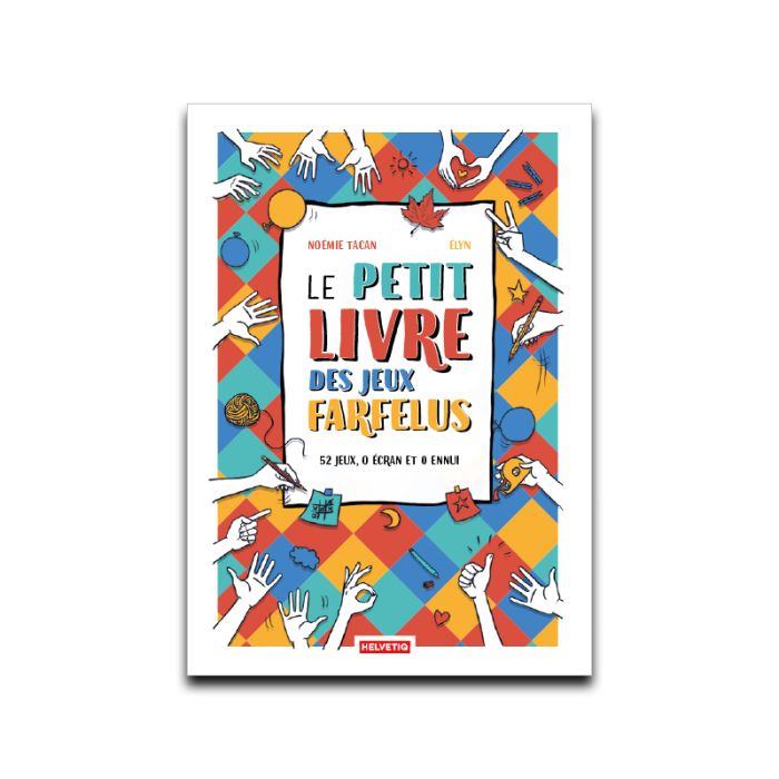 LE PETIT LIVRE DES JEUX FARFELUS