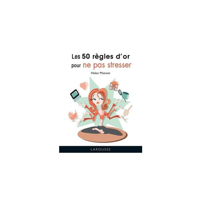50 règles d'or stresser