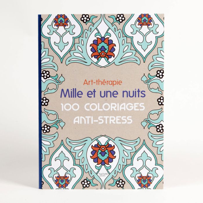 100 MILLE UNE NUIT ART THERAPIE NO RETUR