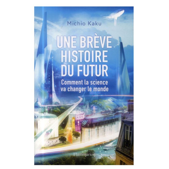 UNE BREVE HISTOIRE DU FUTUR