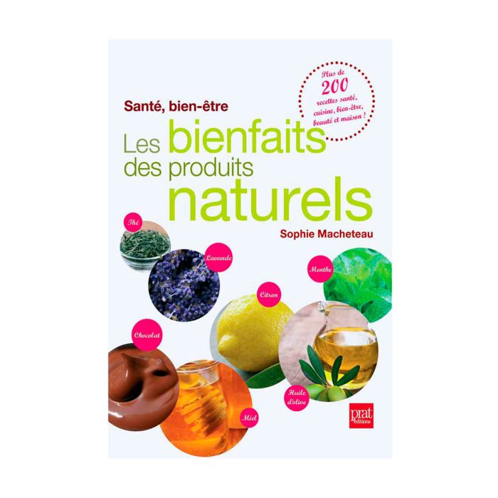 LES BIENFAITS DES PRODUITS NATURELS