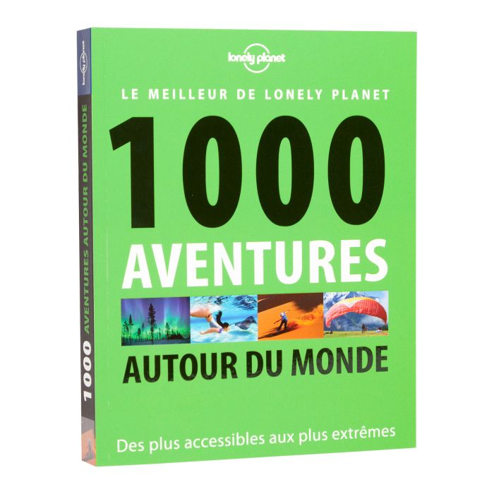 1000 AVENTURES MONDE Lonely Planet