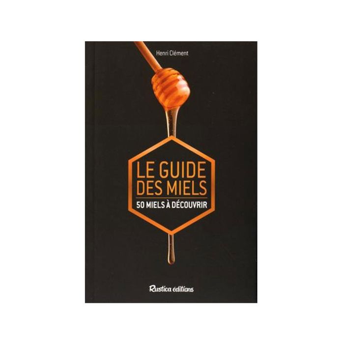 LE GUIDE DES MIELS