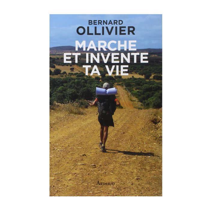 MARCHE ET INVENTE TA VIE