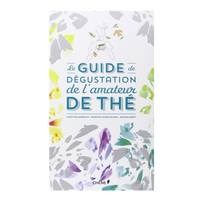 GUIDE DEGUSTATION AMATEUR DU THE