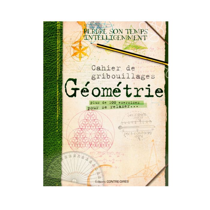 GEOMETRIE CAHIER GRIBOUILLAGES