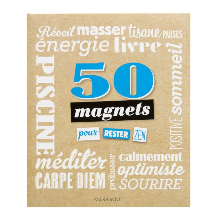 50 MAGNETS POUR RESTER ZEN
