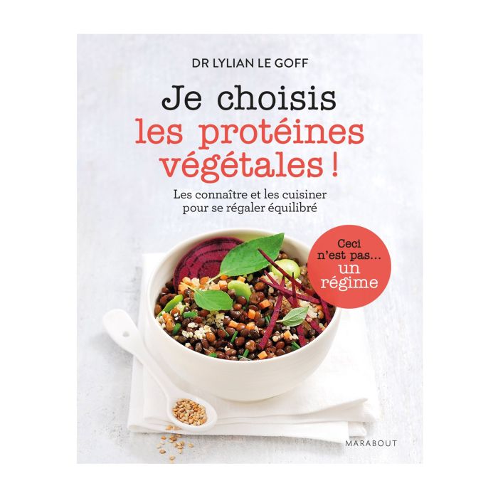 JE CHOISIE LES PROTEINES VEGETALES