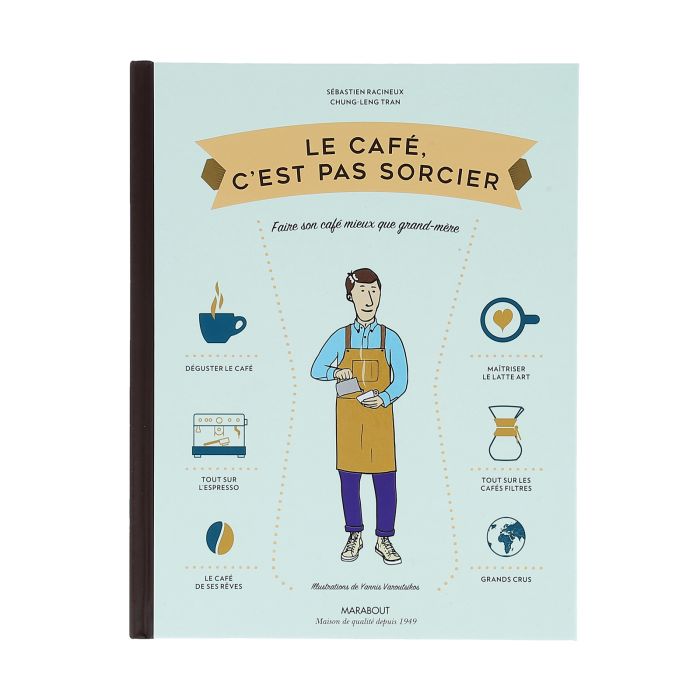 UN BON CAFE C EST PAS SORCIER