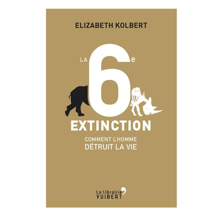 LA SIXIEME EXTINCTION