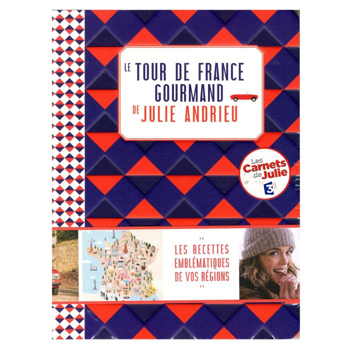 Tour de France gourmand de Julie Andrieu
