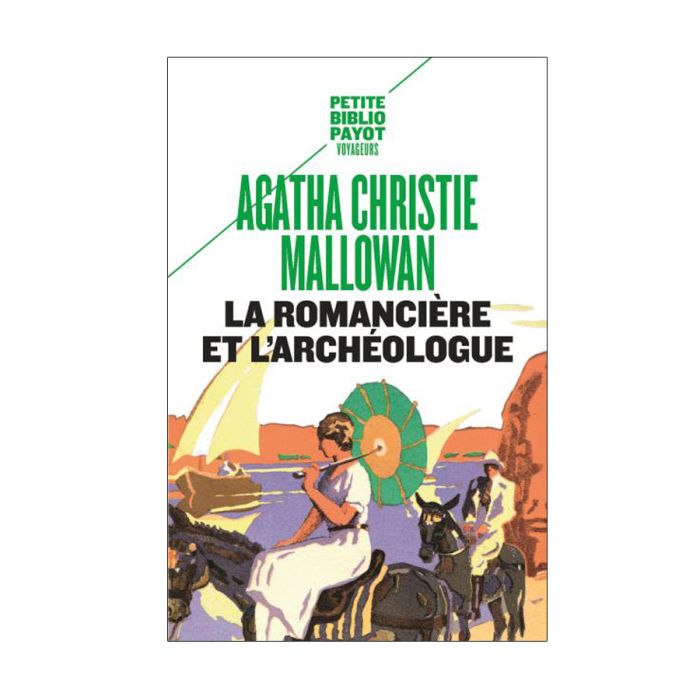 La romanciere et l'archeologue
