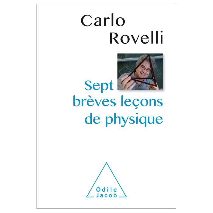 SEPT BREVES LECONS DE PHYSIQUE
