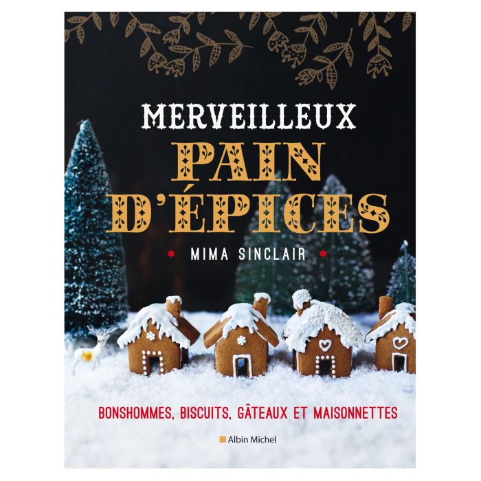 MERVEILLEUX PAIN D'EPICES