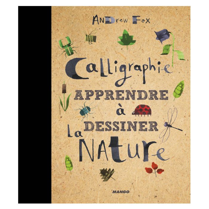 CALLIGRAPHIE : DESSINER LA NATURE