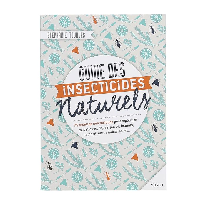 GUIDE DES INSECTICIDES NATURELS