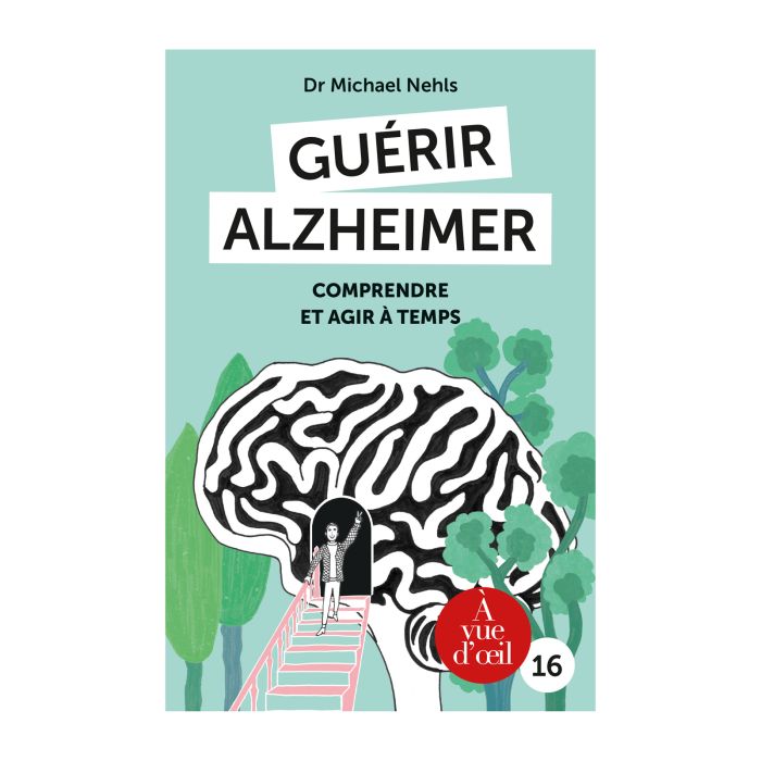 GUÉRIR ALZHEIMER