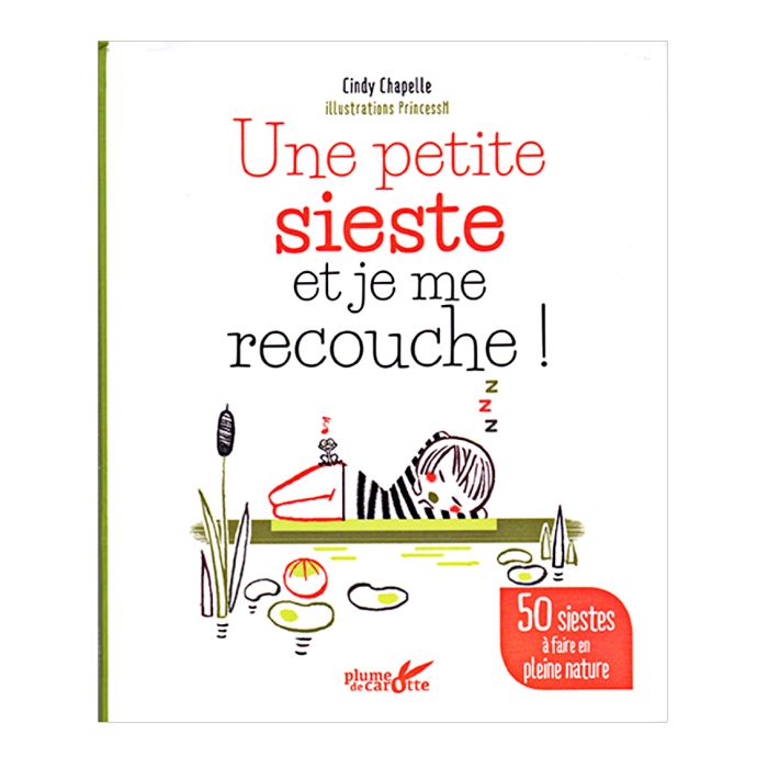 UNE PETITE SIESTE ET JE ME RECOUCHE