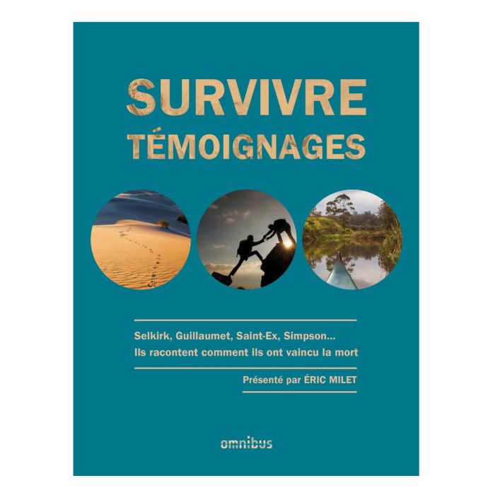SURVIVRE TEMOIGNAGES