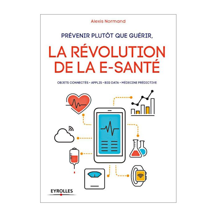 LA REVOLUTION DE LA E-SANTÉ
