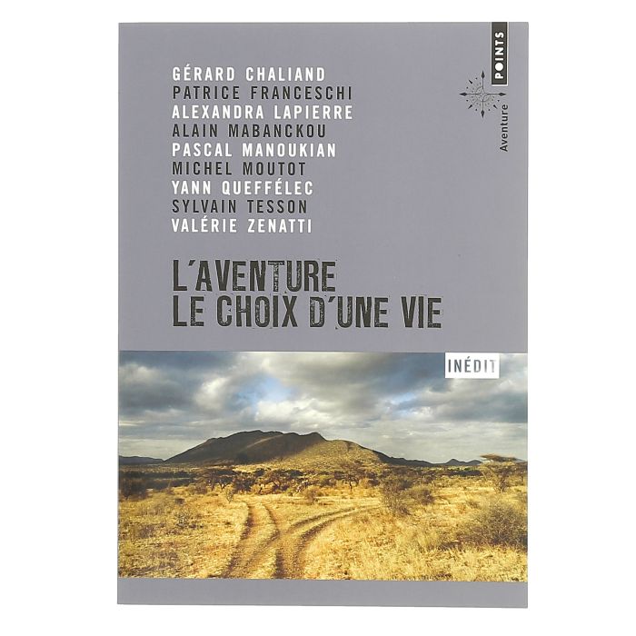 L'AVENTURE LE CHOIX D'UNE VIE >10263170