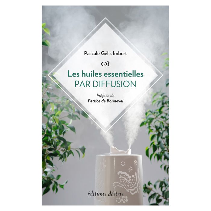 LES HUILES ESSENTIELLES PAR DIFFUSION