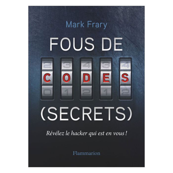 FOUS DE CODES SECRETS