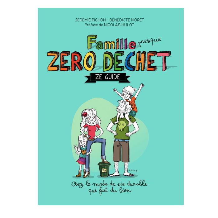 FAMILLE ZERO DECHET