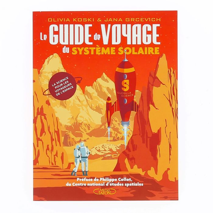 LE GUIDE DE VOYAGE DU SYSTEME SOLAIRE