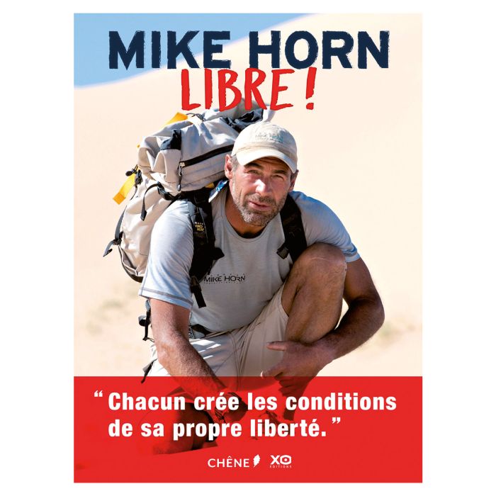 MIKE HORN: VIVRE LIBRE