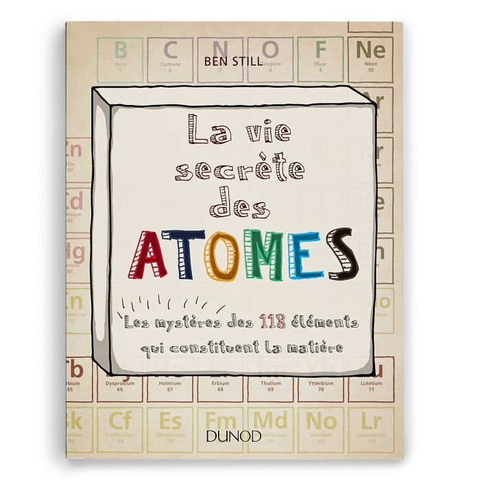 LA VIE SECRETE DES ATOMES