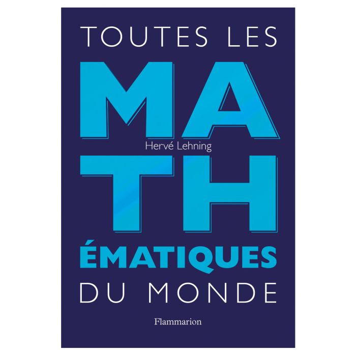 TOUTES LES MATHEMATIQUES DU MONDE