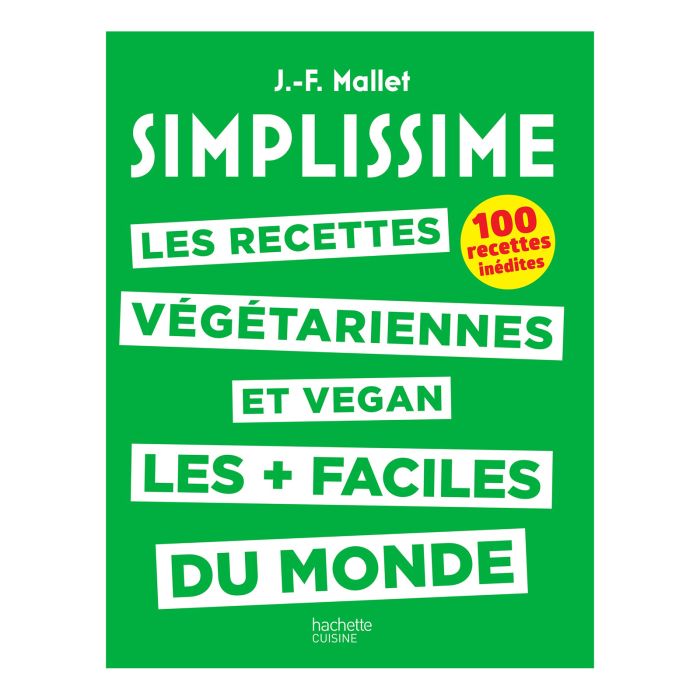 SIMPLISSIME RECETTES VEGETARIENNES VEGAN