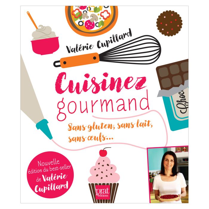CUISINEZ GOURMAND SANS GLUTEN LAIT NO RE